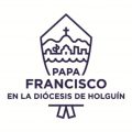 Pope's visit to the Diocese of Holguín