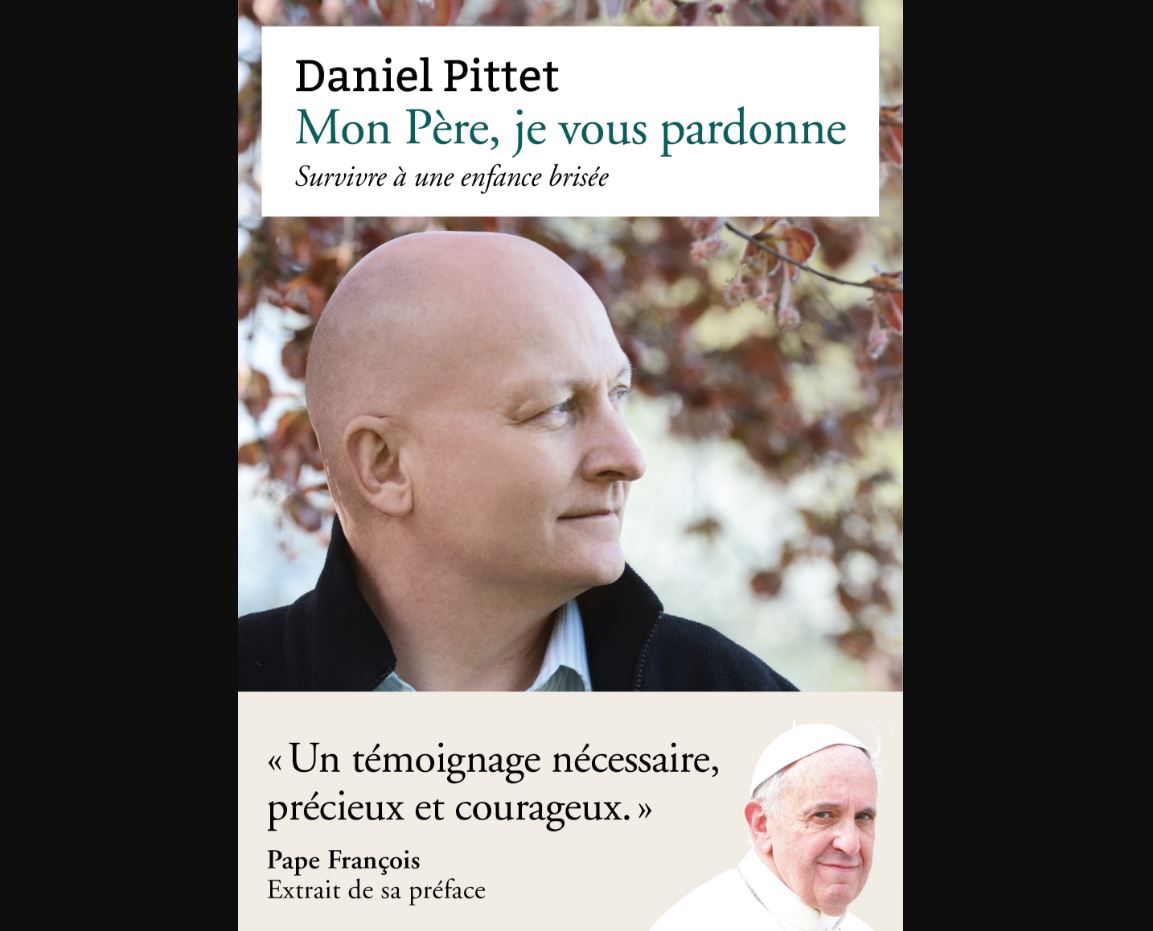 Témoignage de Daniel Pittet préfacé par le pape François