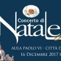 Concert de Noël au Vatican 2017