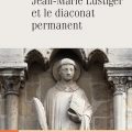 Jean-Marie Lustiger et le diaconat permanent @ Parole et Silence