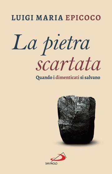 P. Epicoco, La Pietra scartata © Paoline
