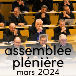 Les évêques de France en Assemblée plénière – 7 titres, mercredi 20 mars 2024