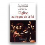 P. Michel Viot : L'Église au risque de la foi