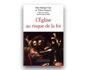 P. Michel Viot : L'Église au risque de la foi