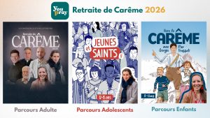 Retraite Carême YouPray
