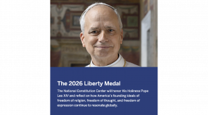 Le Centre national de la Constitution a décerné au pape Léon XIV sa 38e médaille annuelle de la Liberté