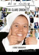 « Tout ou rien » : une brève biographie de sœur Clare © sisterclare.com