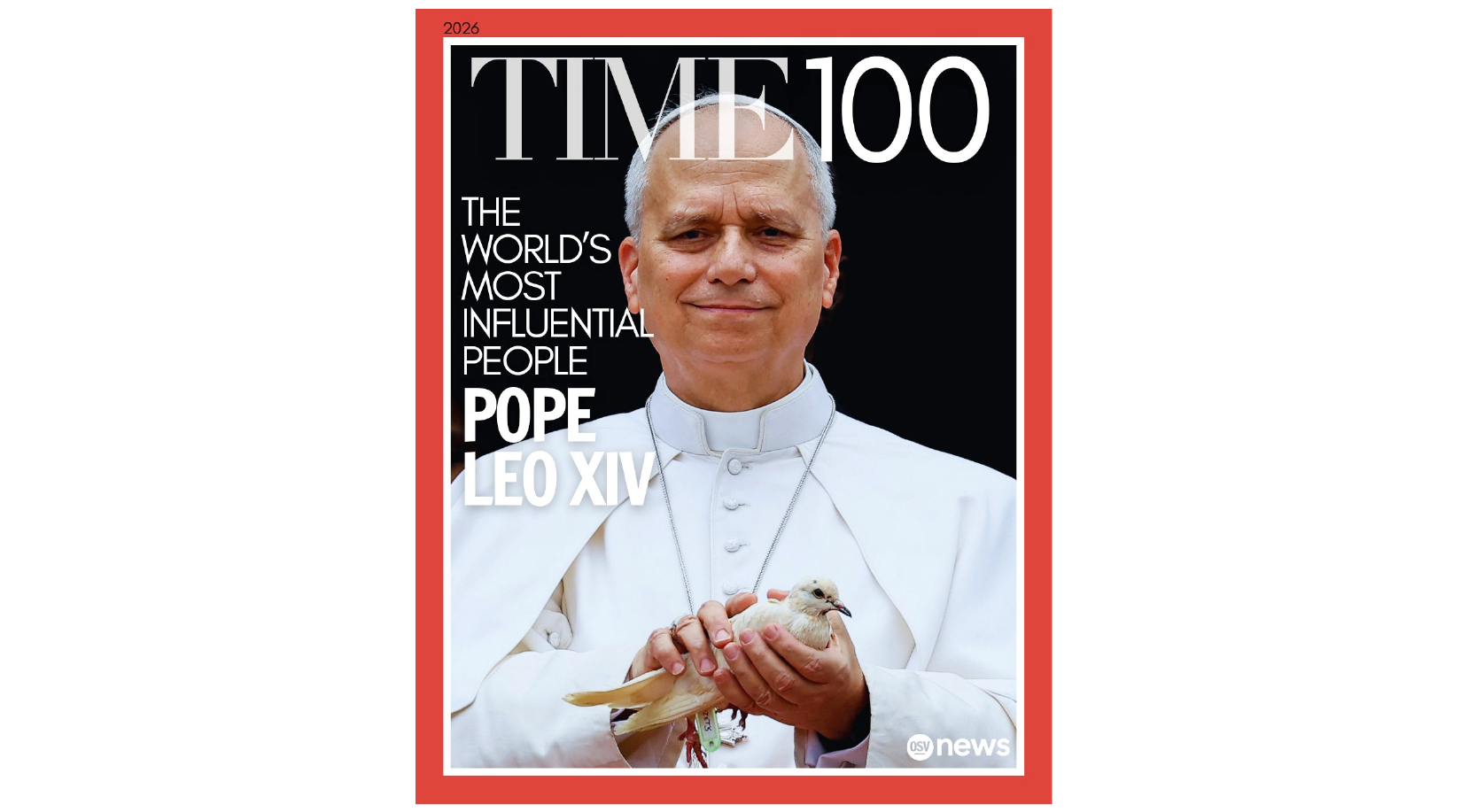 Léon XIV apparaît aux côtés de personnalités telles que Claudia Sheinbaum, Donald Trump, Marco Rubio et Mark Carney © OSV / Time